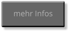 mehr Infos